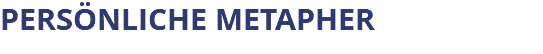 Persönliche Metapher