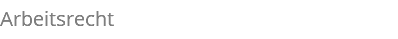 Arbeitsrecht
